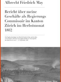 Ein Berner beendet die Bombardierung von Zürich im September 1802